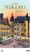 Couverture du livre « Calendrier perigord 2024 » de Ysandre aux éditions Cairn