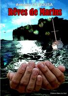 Couverture du livre « Reves de marins » de De Sousa Antonio aux éditions Lulu