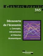 Couverture du livre « Comprendre l'économie t.1 ; concepts, mécanismes et théories économiques » de  aux éditions Documentation Francaise