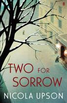 Couverture du livre « Two For Sorrow » de Nicola Upson aux éditions Faber And Faber Digital