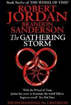 Couverture du livre « The wheel of time : the gathering storm » de Brandon Sanderson et Robert Jordan aux éditions Orbit Uk