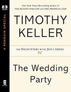 Couverture du livre « The Wedding Party » de Timothy J. Keller aux éditions Penguin Group Us