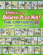 Couverture du livre « Ripley's Believe It or Not! The Cartoons 02 » de Ripley'S Believe It Or Not Colm aux éditions Ripley Publishing