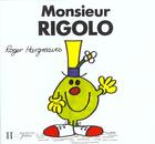 Couverture du livre « Monsieur Rigolo » de Roger Hargreaves aux éditions Le Livre De Poche Jeunesse