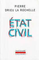 Couverture du livre « État civil » de Pierre Drieu La Rochelle aux éditions Gallimard