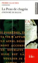 Couverture du livre « La peau de chagrin d'Honoré de Balzac (essai et dossier) » de Pierre Glaudes aux éditions Folio