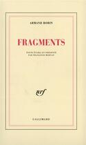 Couverture du livre « Fragments » de Armand Robin aux éditions Gallimard