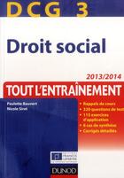Couverture du livre « DCG 3 ; droit social ; tout l'entraînement (6e édition) » de Paulette Bauvert et Nicole Siret aux éditions Dunod