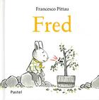Couverture du livre « Fred » de Francesco Pittau aux éditions Ecole Des Loisirs