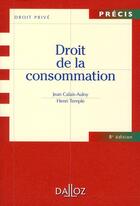 Couverture du livre « Droit de la consommation (8e édition) » de Henri Temple et Jean Calais-Auloy aux éditions Dalloz