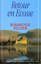 Couverture du livre « Retour En Ecosse » de Rosamunde Pilcher aux éditions Presses De La Cite