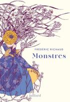Couverture du livre « Monstres » de Frederic Richaud aux éditions Julliard