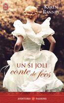 Couverture du livre « Un si joli conte de fées » de Karen Ranney aux éditions J'ai Lu