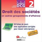 Couverture du livre « DCG 2 ; droit des sociétés et autres groupements d'affaires (édition 2013/2014) » de Laetitia Simonet aux éditions Gualino