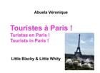 Couverture du livre « Blacky & whity family t.6 : touristes à Paris ! » de Veronique Abuela aux éditions Books On Demand