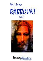 Couverture du livre « Rabbouni » de Alain Serieyx aux éditions Melibee