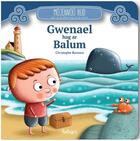 Couverture du livre « Gwenaël hag ar balum » de Christophe Boncens aux éditions Beluga