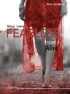 Couverture du livre « Fearless t.2 ; alive » de Nina Lena aux éditions Butterfly Editions