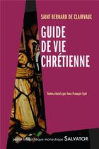Couverture du livre « Guide de vie chrétienne » de Bernard De Clairvaux aux éditions Salvator