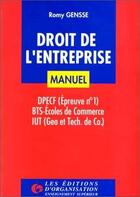 Couverture du livre « Droit de l'entreprise : Manuel » de R. Gensse aux éditions Organisation