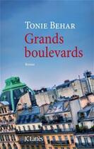 Couverture du livre « Grands boulevards » de Tonie Behar aux éditions Jc Lattes