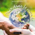 Couverture du livre « Cd paix dans le monde » de Olichet Biyela Fred aux éditions Signe