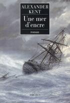 Couverture du livre « Une mer d'encre » de Alexander Kent aux éditions Phebus