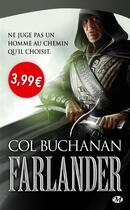 Couverture du livre « Farlander ; le coeur du monde Tome 1 » de Col Buchanan aux éditions Bragelonne