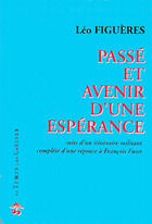 Couverture du livre « Passé et avenir de l'espérance » de Leo Figueres aux éditions Le Temps Des Cerises