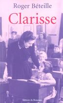 Couverture du livre « Clarisse » de Roger Beteille aux éditions Rouergue