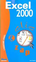 Couverture du livre « Clic Zap ; Excel 2000 » de Nashe Jean aux éditions First Interactive