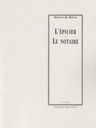 Couverture du livre « L'épicier ; le notaire » de Honoré De Balzac aux éditions Manucius