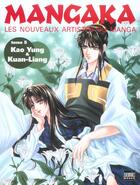 Couverture du livre « Mangaka t.5 ; Kao Yung et Kuan-Liang » de Kao Yung et Kuan-Liang aux éditions Semic