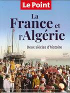 Couverture du livre « Le point hs : la france et l'algerie - mars - avril 2022 » de  aux éditions Le Point