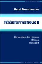 Couverture du livre « Teleinformatique 2 » de Nussbaumer aux éditions Ppur