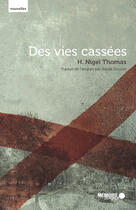 Couverture du livre « Des vies » de Nigel Thomas aux éditions Memoire D'encrier