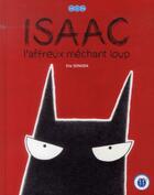 Couverture du livre « Isaac l'affreux méchant loup » de Sonoda Erie aux éditions Nobi Nobi