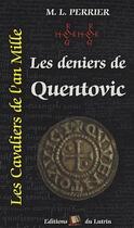 Couverture du livre « Les cavaliers de l'an mille t.2 ; les deniers de Quentovic » de Perrier/M.L. aux éditions Lutrin