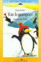 Couverture du livre « Ras Le Pompon » de Reider Katja et Angela Von Roehl aux éditions Nord-sud