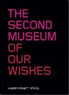 Couverture du livre « The second museum of our wishes » de John Peter Nilsson aux éditions Steidl