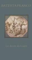 Couverture du livre « Battista Franco ; les dessins du Louvre » de Anne Varick Lauder aux éditions Officina