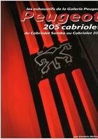 Couverture du livre « Peugeot 205 cabriolet du cabriolet samba au cabriolet 205 » de Daniele Bellucci aux éditions Daniele Bellucci