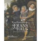 Couverture du livre « Les portraits de Frans Hals ; une réunion de famille » de Liesbeth De Belie aux éditions Fonds Mercator