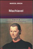 Couverture du livre « Machiavel » de Marcel Brion aux éditions Tallandier