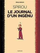 Couverture du livre « Le Spirou d'Emile Bravo Tome 1 : le journal d'un ingénu » de Emile Bravo aux éditions Dupuis