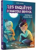 Couverture du livre « Les enquêtes d'Anatole Bristol Tome 2 : mystères et visages pâles » de Sophie Laroche et Carine Hinder aux éditions Auzou