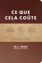 Couverture du livre « Ce que cela coûte » de Wilfred Charles Heinz aux éditions Monsieur Toussaint Louverture