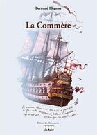 Couverture du livre « La commere » de Bertrand Illegems aux éditions Les Chantuseries
