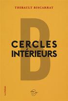 Couverture du livre « Cercles intérieurs » de Thibault Biscarrat aux éditions Conspiration