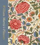 Couverture du livre « William morris s flowers » de Bain Rowan aux éditions Thames & Hudson